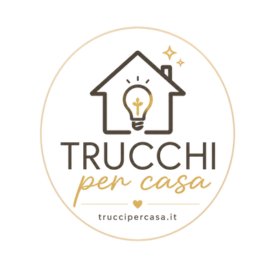 Trucchi per Casa